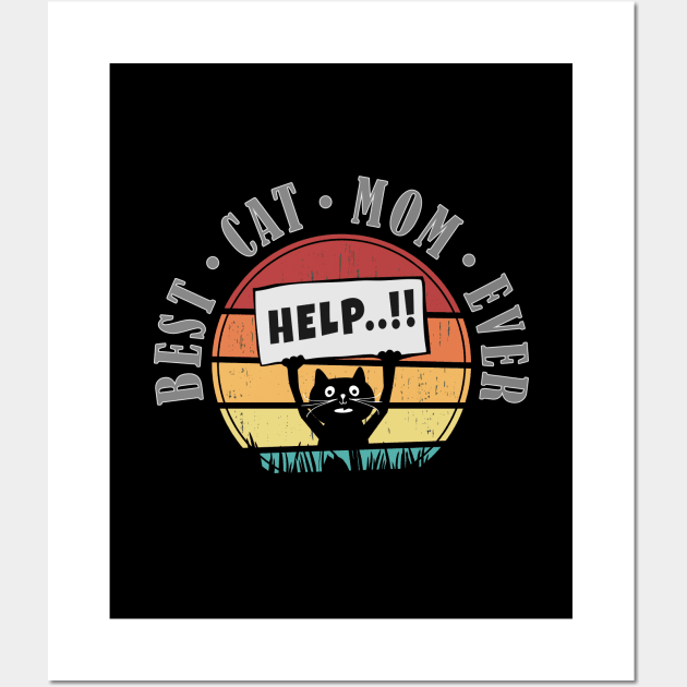 Funny Best Cat Mom Ever Retro Sunset Vector Graphics v.3 Wall Art by RamoryPrintArt